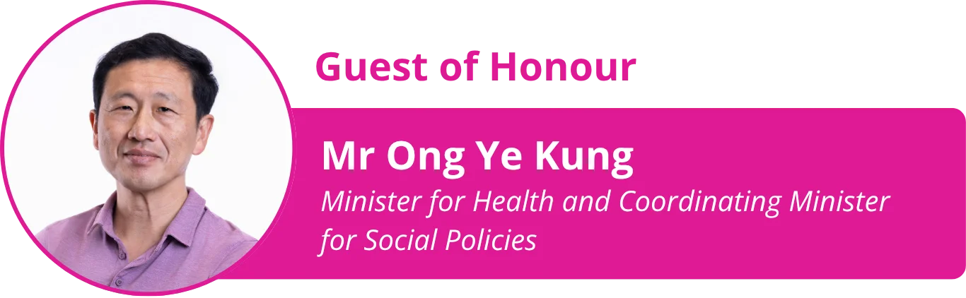 Guest of Honour - Mr Ong Ye Kung