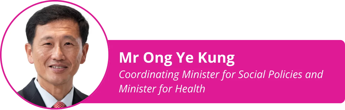 Guest of Honour - Mr Ong Ye Kung